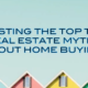 Top 10 Myths About Home Buying