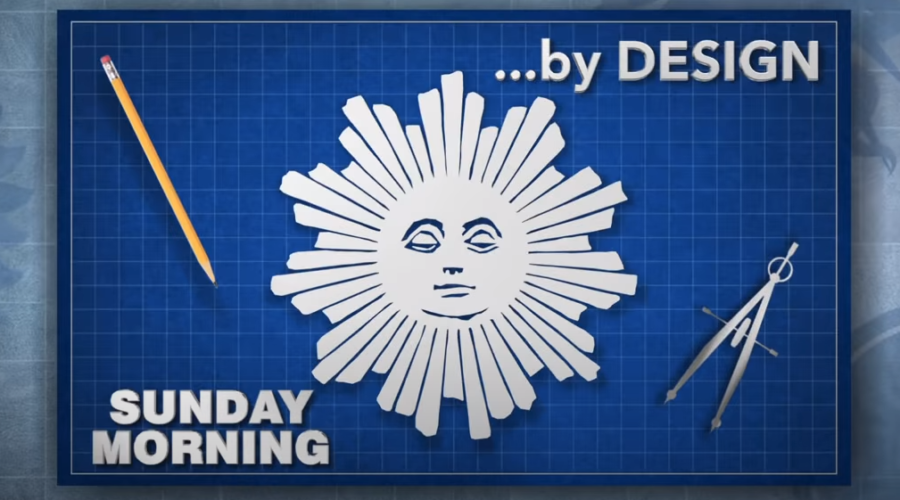 CBS Sunday Morning "By Design"